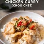 Big plate of choo chee curry with chicken.