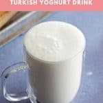 Glass of cool, frothy Ayran.