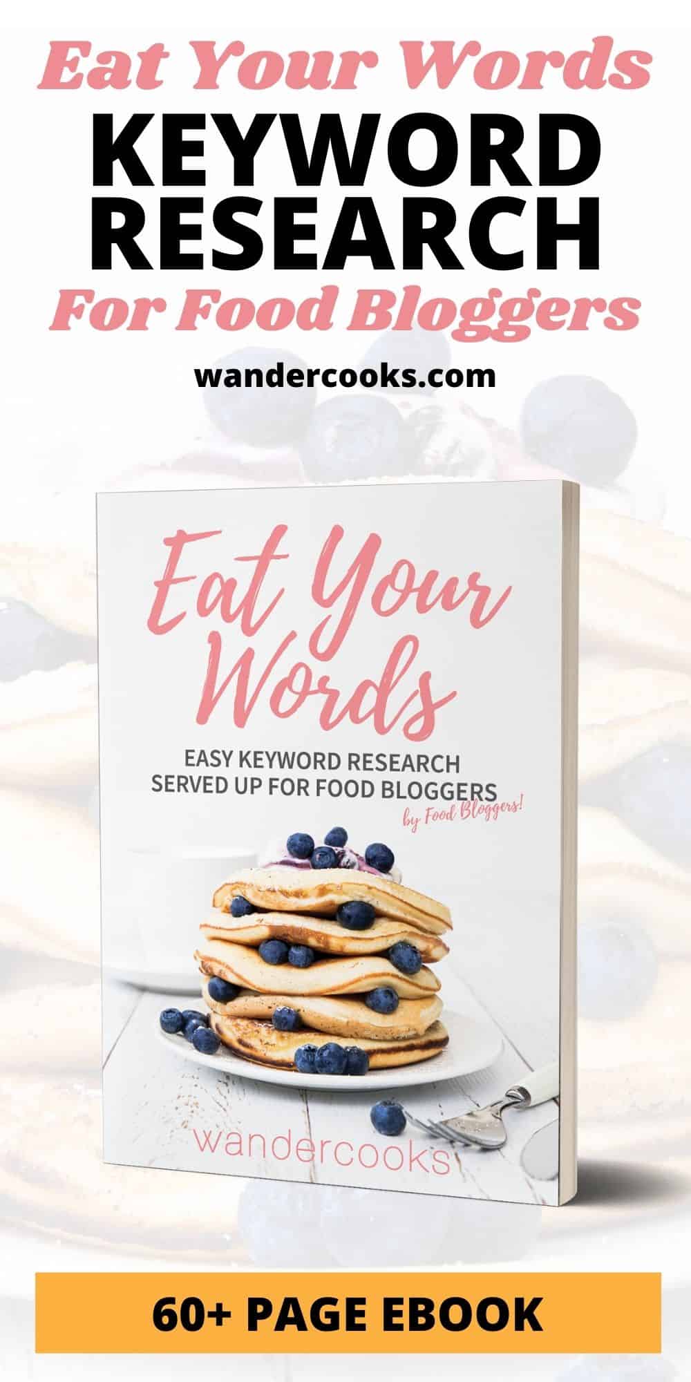Eat Your Words - Easy Keyword Research for Food Bloggers