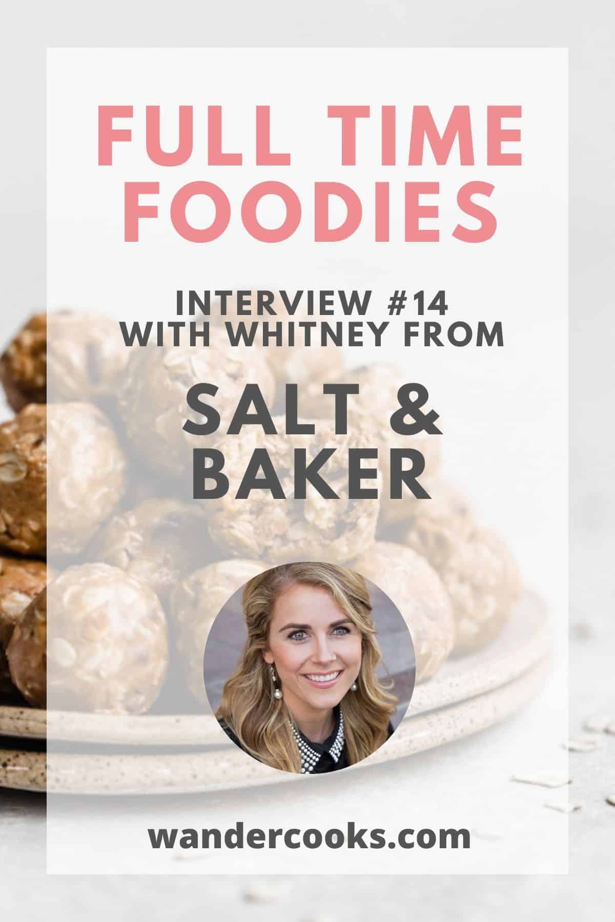 Full Time Foodies - Salt & Baker