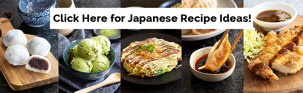 Japanese mochi, matcha green tea ice-cream. okonomiyaki, gyoza and chicken katsu dishes, with the words "Click here for Japanese recipes" overlayed.