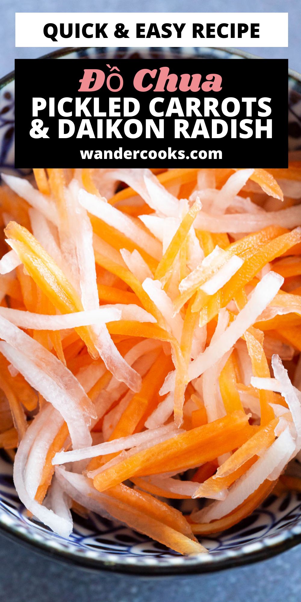Quick Vietnamese Pickled Carrots and Daikon - Do Chua