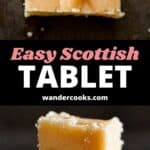 A piece of Scottish tablet on a tray, and another image showing a stack of tablet slices.