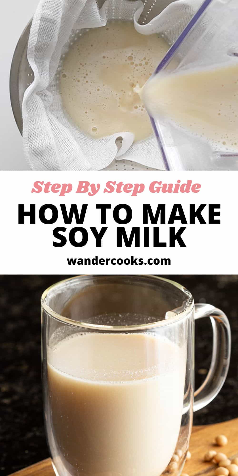 How to Make Soy Milk 3 Ways - Sữa Đậu Nành