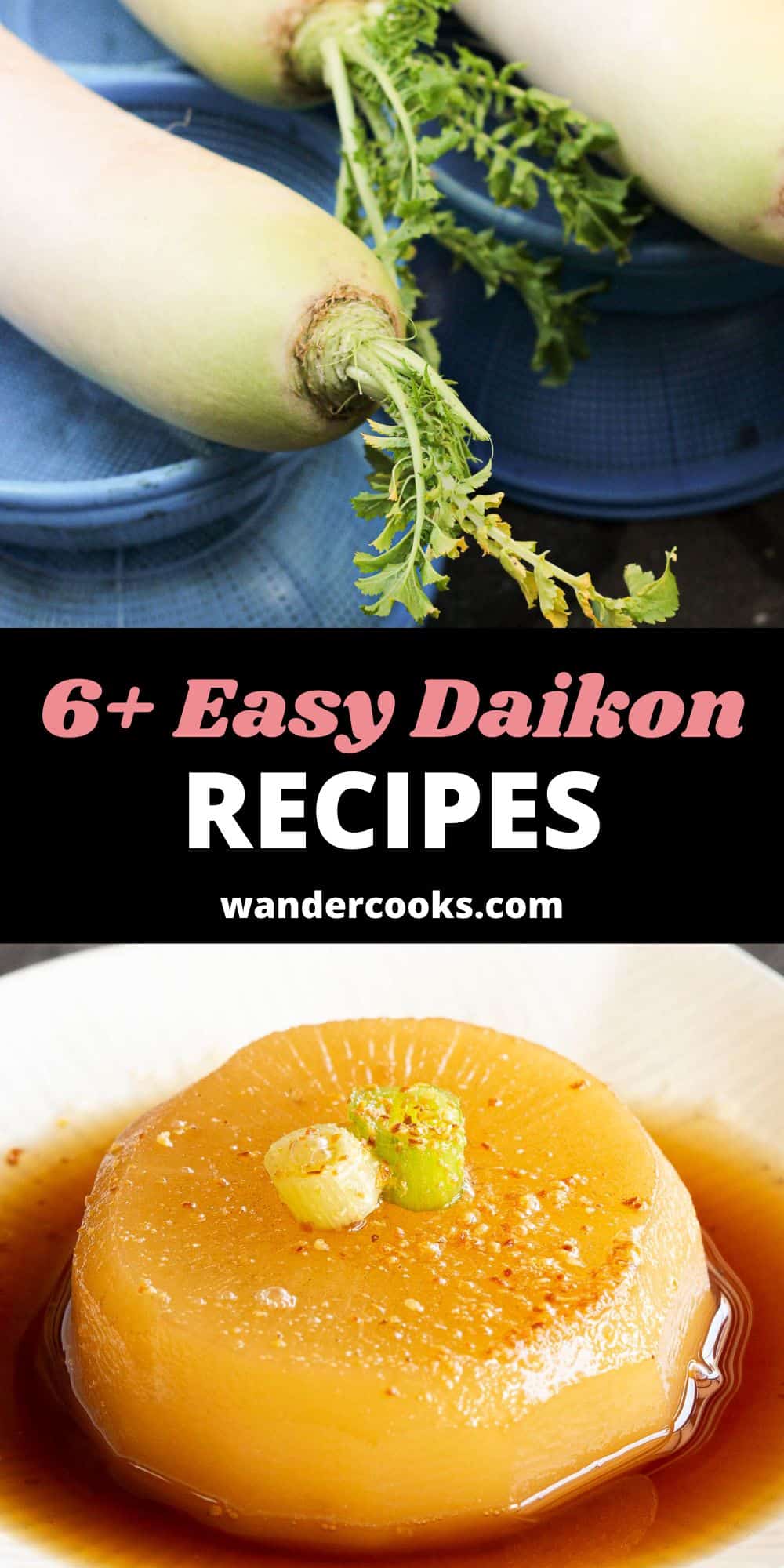 6+ Easy Daikon Recipes + More Ways to Use It