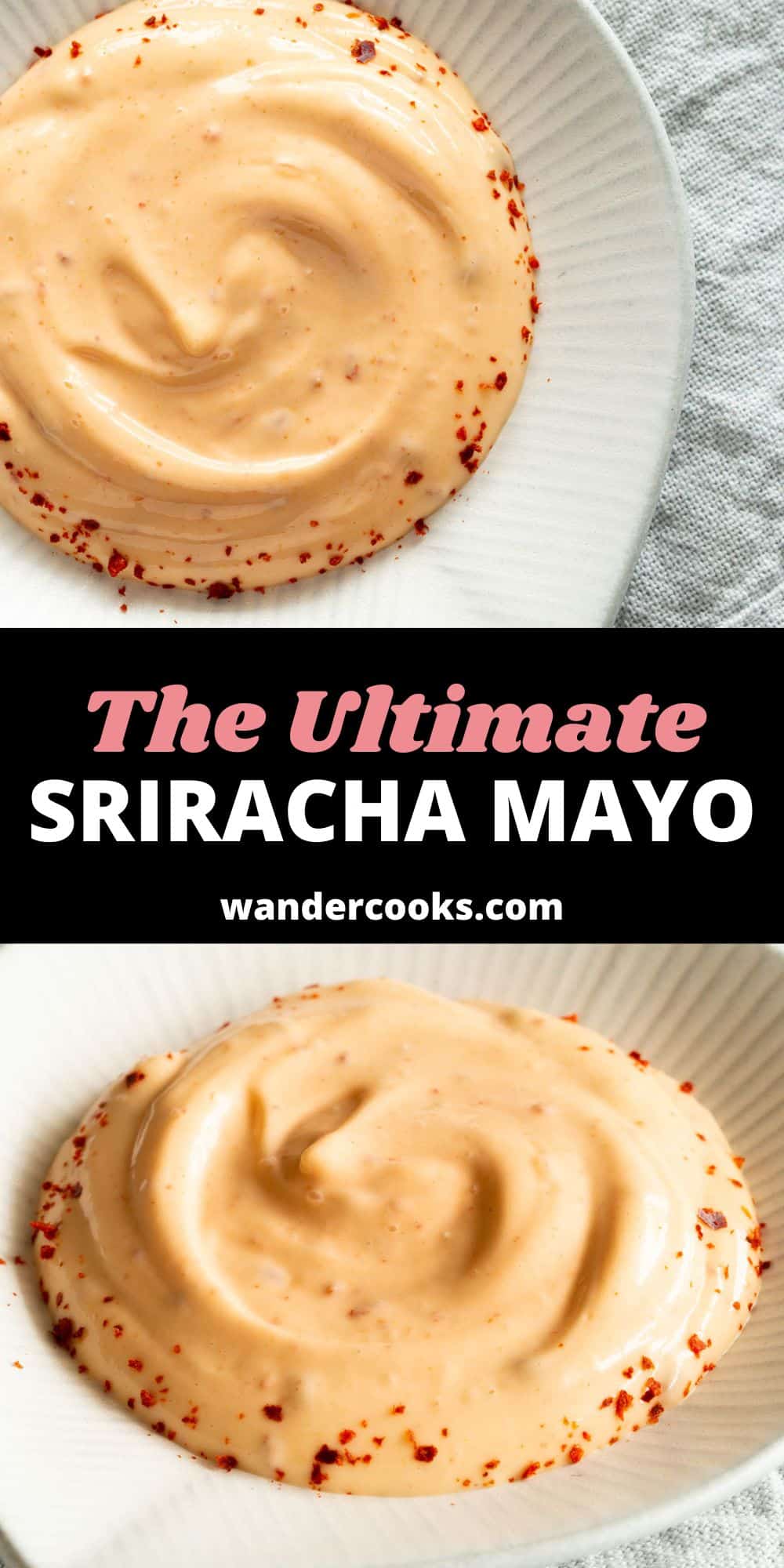 The Ultimate Sriracha Mayo