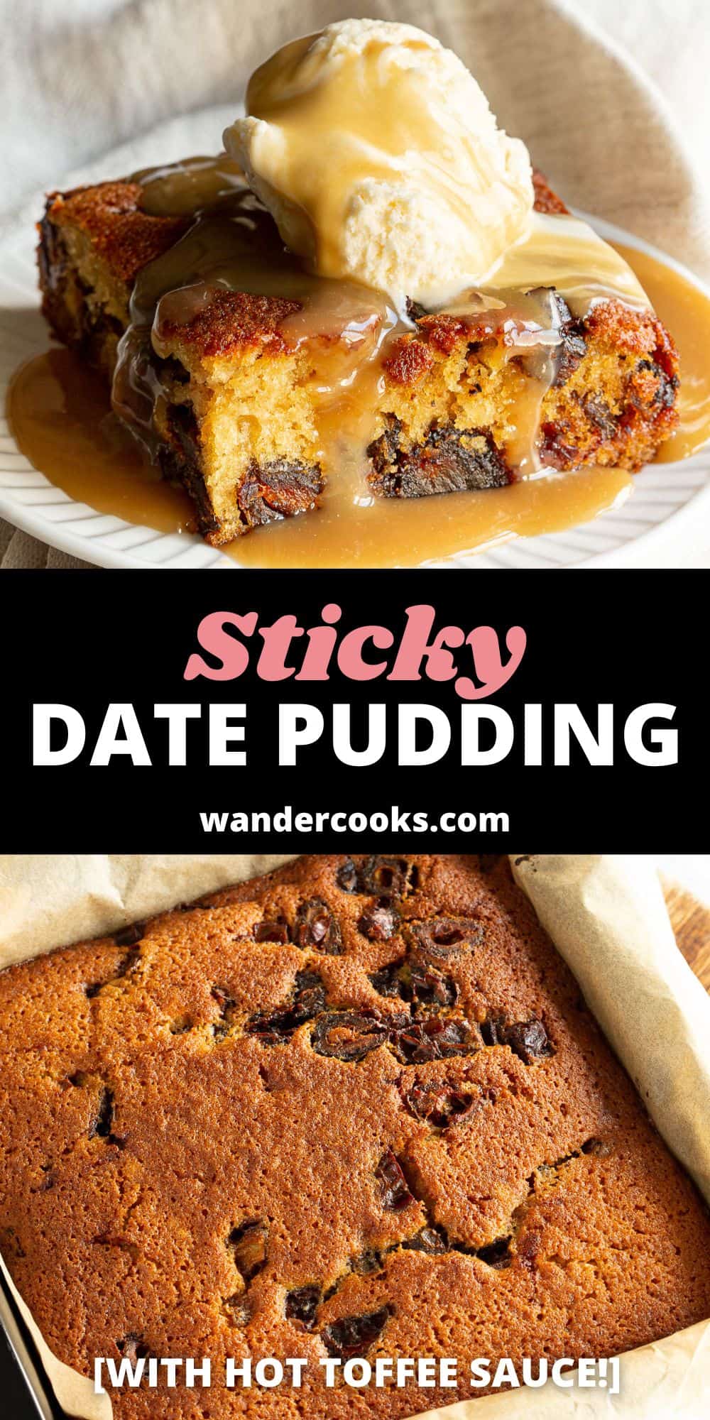 The Best Sticky Date Pudding with Hot Toffee Sauce