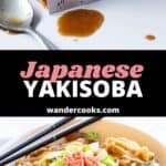 A collage of yakisoba images. The top one shows a jar of yakisoba sauce. The bottom image shows a bowl of the completed yakisoba noodles. Text overlay reads "Japanese Yakisoba".