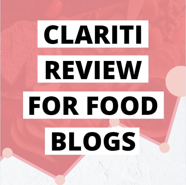 Pink and white background with the words "Clariti review for food blogs".