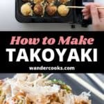 Two images of takoyaki with text overlay that reads: "How to make takoyaki".